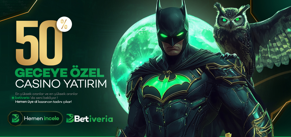 %50 GECEYE ÖZEL CASİNO YATIRIM BONUSU